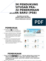 Sistem Pendukung Keputusan Pra-seleksi Penerimaan Siswa Baru (