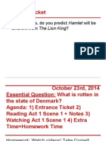 Entrance Ticket: in What Ways, Do You Predict Hamlet Will Be Different From The Lion King?