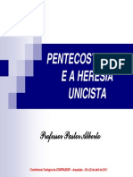 Pentecostalismoeaheresiaunicista Professoralberto 110510091044 Phpapp02 PDF