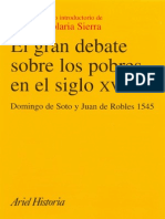 El Gran Debate Sobre Los Pobres en El Siglo XVI - Domingo de Soto y Juan de Robles 1545 PDF