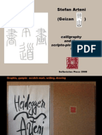 Stefan Arteni (Geizan) : Calligraphy and The Scripto-Pictoric Works V