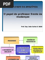 03-opapeldoprofessorfrentesmudanas-111016101718-phpapp01.ppt