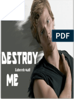 Destroy Me (Libro 1.5)