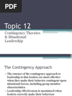 Topic 12.contingency Theories & Situational Leadership