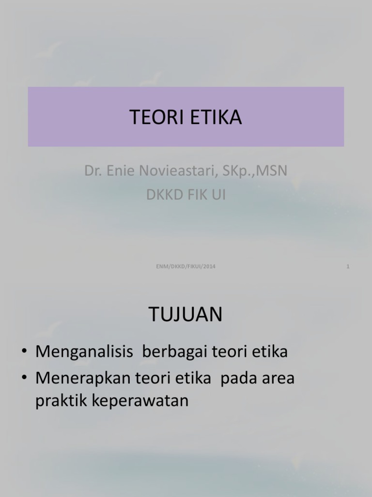 Teori Etika dalam Praktik Keperawatan | PDF