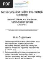 09- Networking and Health Information Exchange- Unit 2- Network Media and Hardware Communication Devices- Lecture C