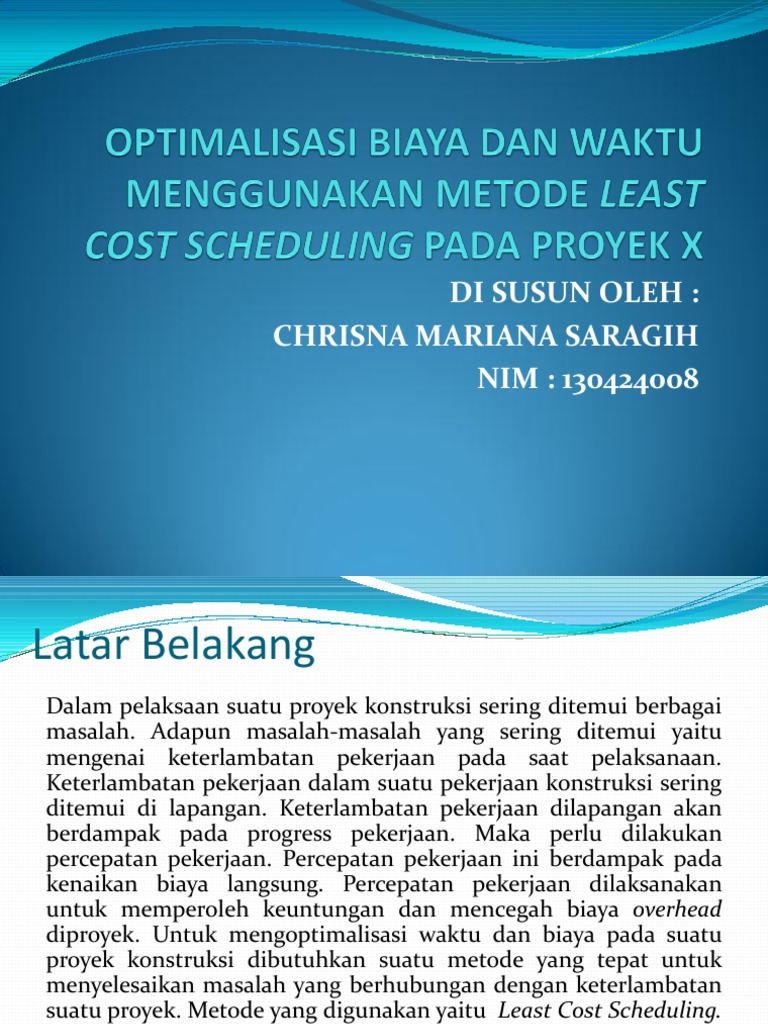 Optimalisasi biaya dan waktu menggunakan metode least cost baru pdf