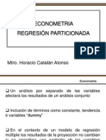 Econometria Regresión Particionada: Mtro. Horacio Catalán Alonso