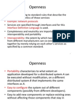 Openness: - Example: Network Protocols Interface Definition Language Interoperability