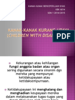 Kanak-Kanak Kurang Upaya (Children With Disabilities)