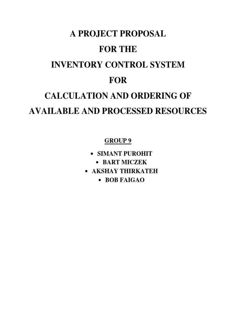 A Project Proposal For The Inventory Control System For Calculation And