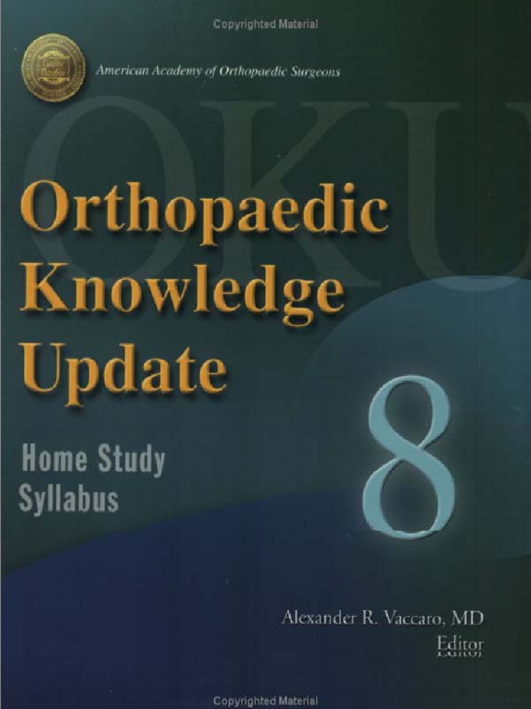 (Alexander - R. - Vaccaro) - Orthopaedic - Knowledge - Update 8 PDF | PDF