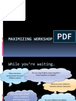 Maximising Workshop