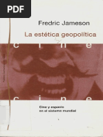 Jameson Fredric - La Estetica Geopolitica - Cine Y Espacio En El Sistema Mundial.pdf