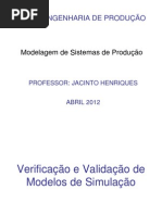 Verificação e Validação de Modelos de Simulação 15-04-13