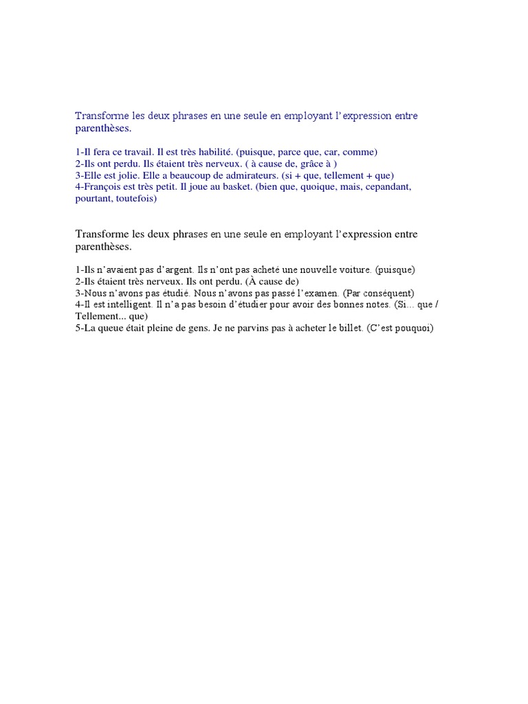 Transforme Les Phrases Comme Dans L'exemple Transforme les deux phrases en une seule en employant l’expression