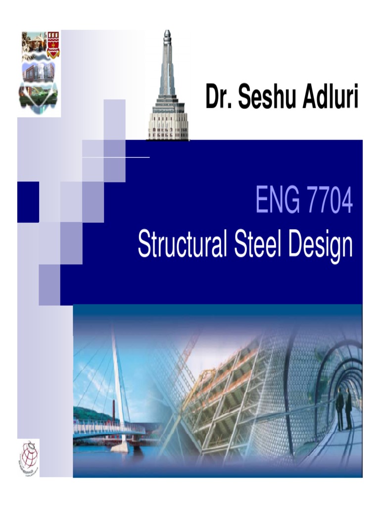 Structural Steel Design by Dr. Seshu Adluri | PDF | Rolling ...