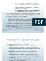 Ophthalmoscopy and DiseaseMgmt