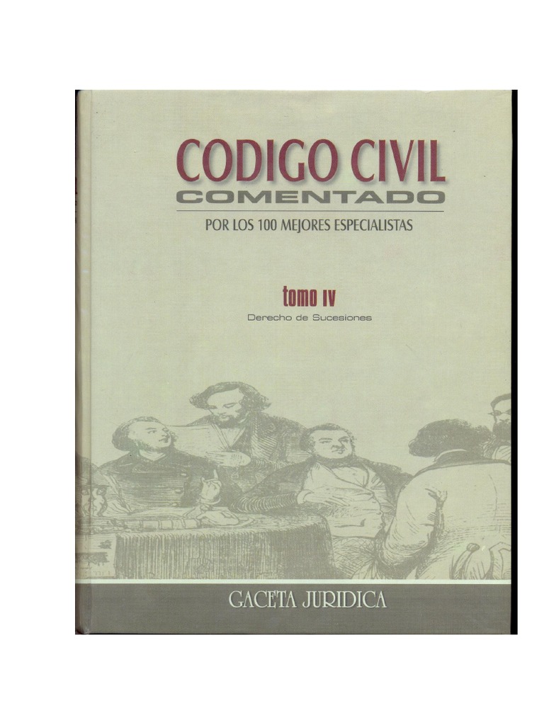 Codigo Civil Comentado Tomo IV | PDF | Herencia | Bienes (Ley)