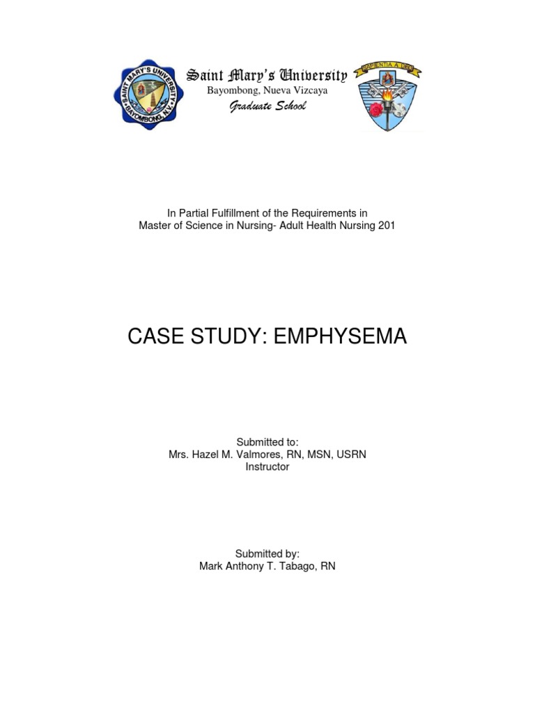 Case Study Emphysema PDF Chronic Obstructive Pulmonary Disease