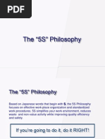 The "5S" Philosophy