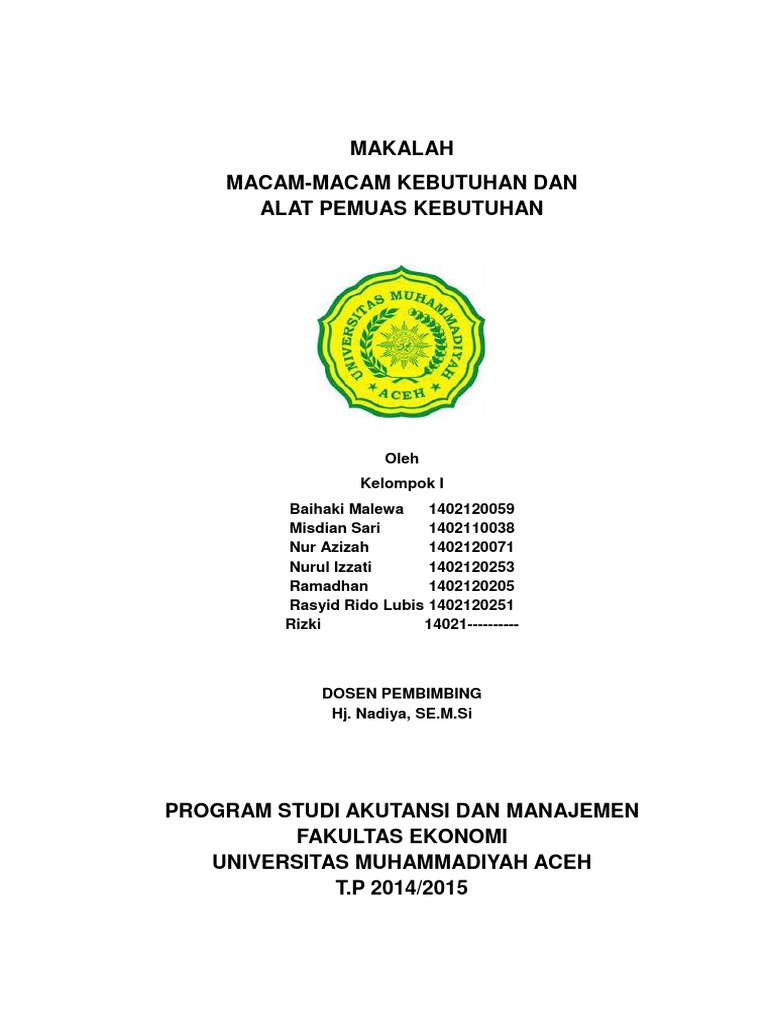 Makalah Macam Macam Kebutuhan Dan Alat Pemuas Kebutuhan Makalah Macam Macam Kebutuhan Dan Alat Pemuas Kebutuhan