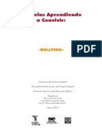 Gobierno Del DF (2010) Escuelas Aprendiendo a Convivir. Proceso de Intervencion Contra El Maltrato
