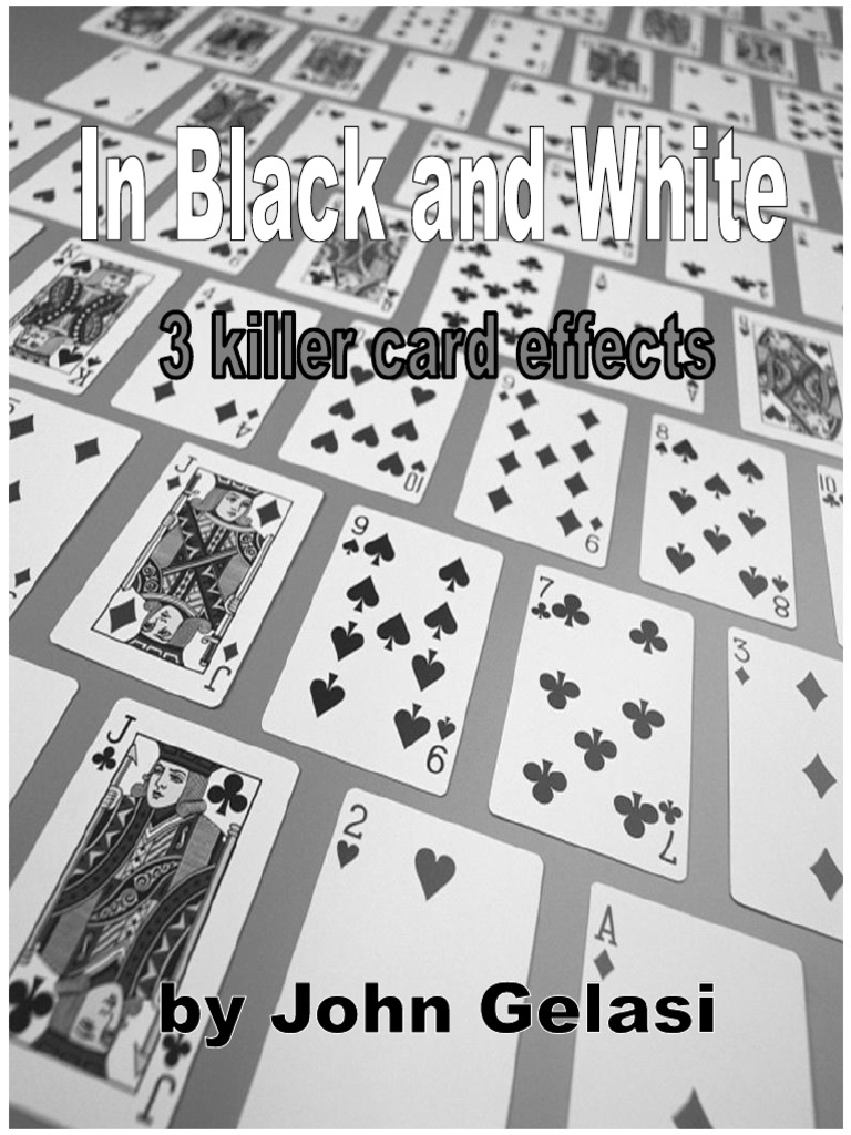 In Black and White | PDF | Playing Cards | Magic (Illusion)