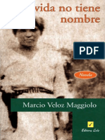 Marcio Veloz Maggiolo - La Vida No Tiene Nombre