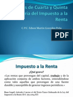 Rentas de Cuarta y Quinta Categoría Del Impuesto- CPC. Edson Gonzales Peña (1)