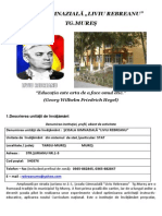 Şcoala Gimnazială Liviu Rebreanu" TG - Mureş: "Educaţia Este Arta de A Face Omul Etic." (Georg Wilhelm Friedrich Hegel)