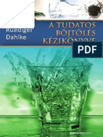 Ruediger Dahlke: A Tudatos Böjtölés Kézikönyve