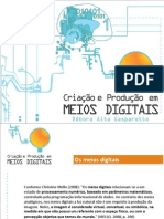 Criação e Produção em Meios Digitais