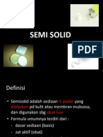 8 Semisolid