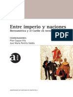 Entre Imperio y Naciones. Iberoamerica y El Caribe en Torno A 1810 - Pilar Cagiao Jose Maria Portillo Coords.-Libre