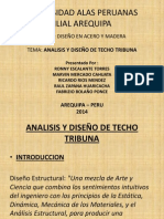Universidad Alas Peruanas Filial Arequipa: Curso: Diseño en Acero Y Madera Tema: Analisis Y Diseño de Techo Tribuna