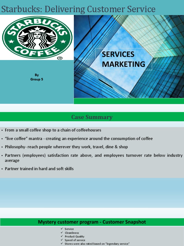 STARBUCKS DELIVERING CUSTOMER SERVICE Starbucks Coffee