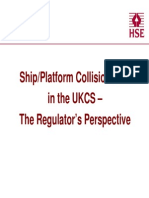 Ship/Platform Collision Risk in The UKCS - The Regulator's Perspective