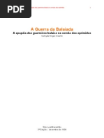 A Guerra Da Balaiada - A Epopeia Dos Guerreiros Balaios Na Versao Dos Oprimidos Colecao Negro Cosme