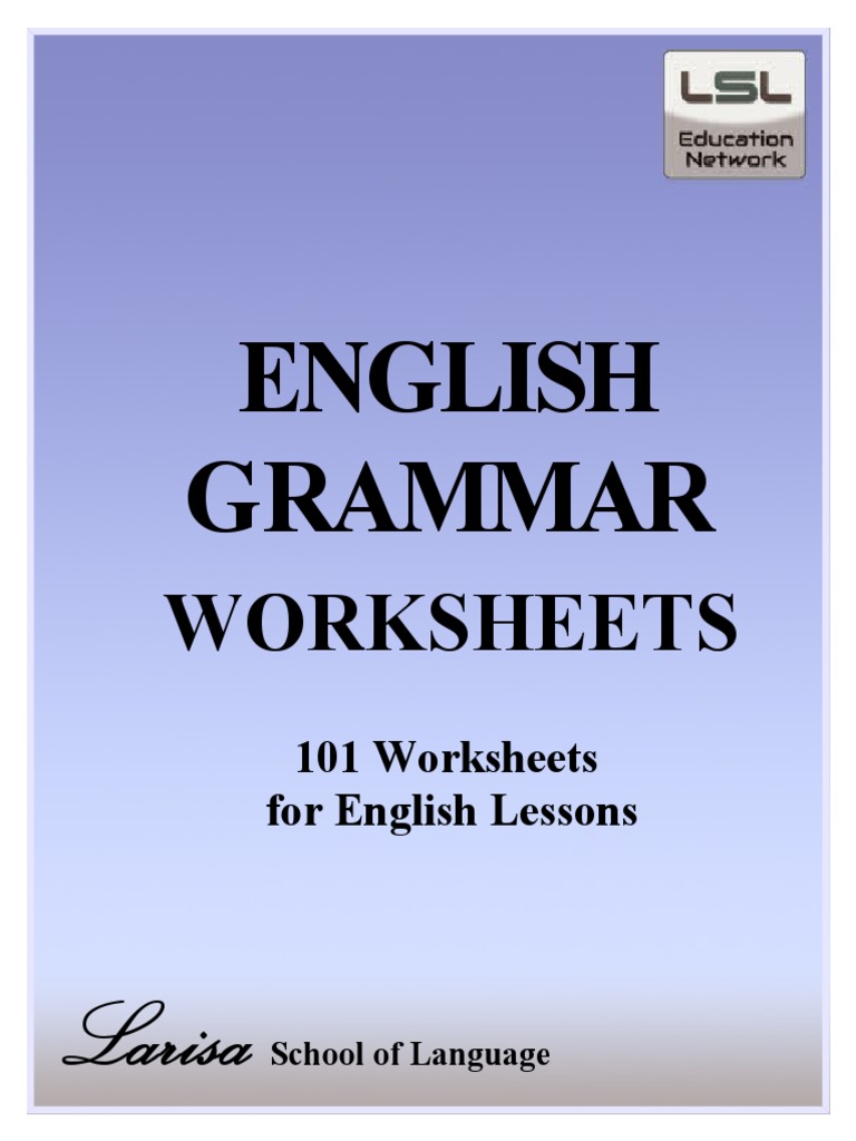 English Grammar Worksheets | PDF | Grammatical Tense | Syntax