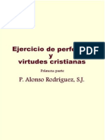Ejercicio de Perfeccion y Virtudes Cristianas I - P.alonso Rodriguez