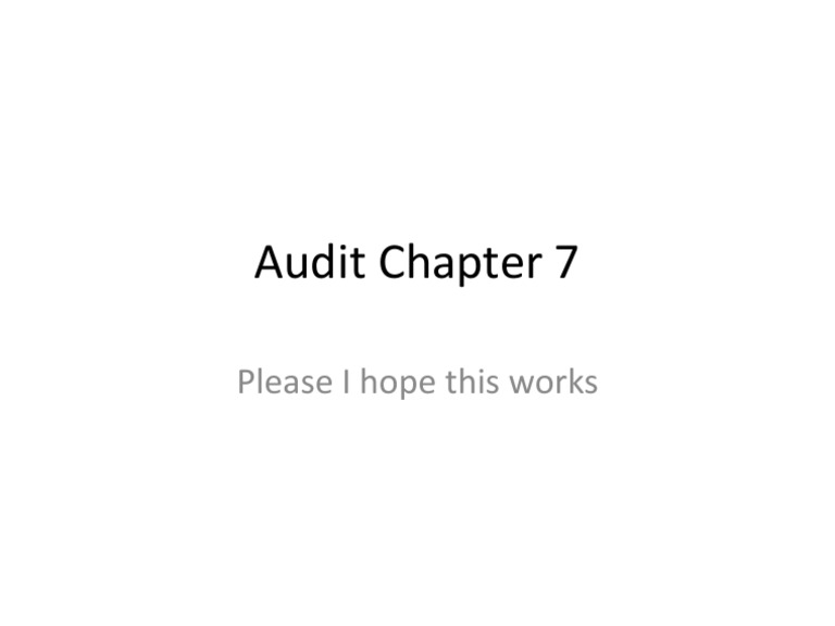 Chapter 7 Audit Overview | PDF