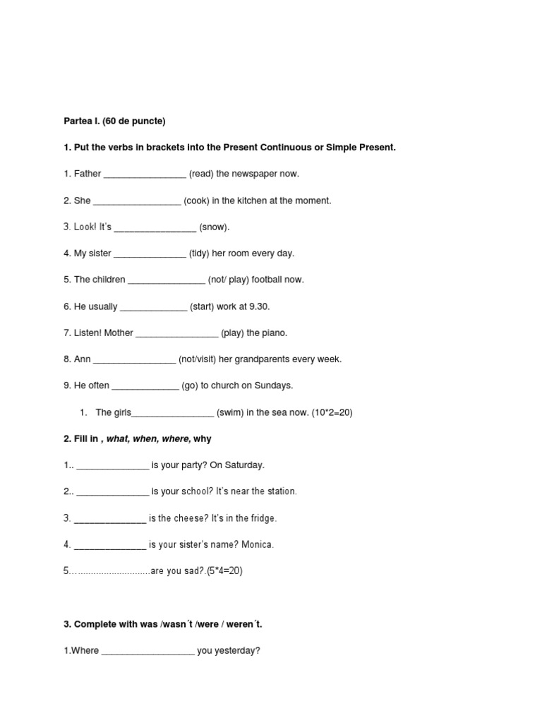 Partea I. (60 de Puncte) 1. Put The Verbs in Brackets Into The Present ...