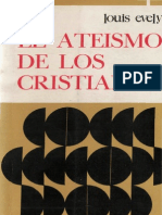 EVELY, L. - El Ateismo de Los Cristianos. Signo de Los Tiempos - Verbo Divino, 1974