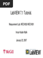 Labview 7.1 Tutorial.: Measurement Lab. Mech262-Mech261 Imran Haider Malik January 22, 2007