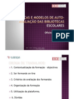 Praticas e Modelos de Auto-Avaliacao Das Bibliotecas Escolares-Turma9