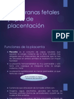 Membranas Fetales y Tipos de Placentación