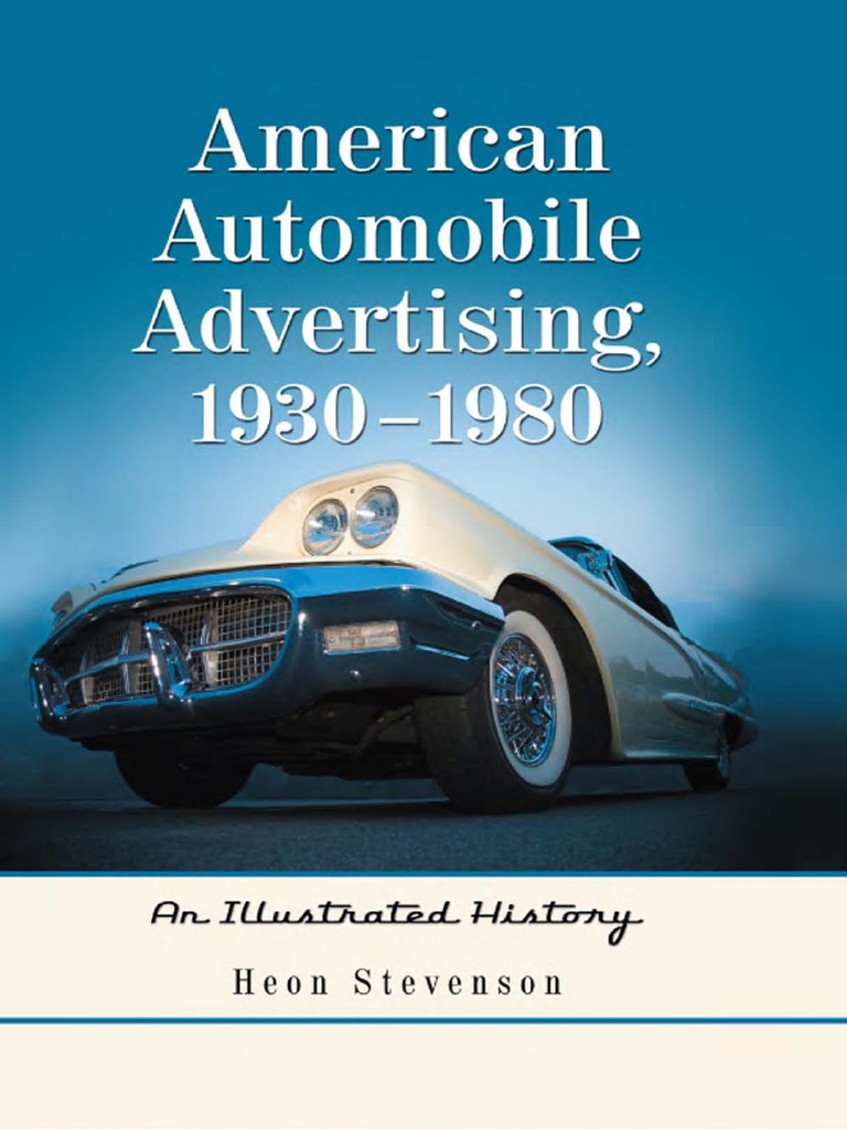 American Automobile Advertising, 1930-1980