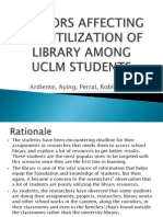 Factors Affecting The Utilization of Library Resources Among