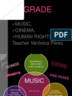 3 Grade: Music, Cinema, Human Rights Teacher Verónica Pérez